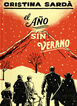 El a&ntilde;o sin verano