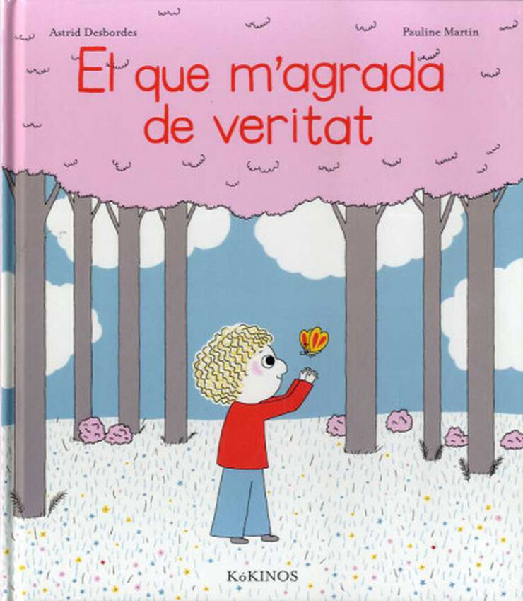 El que m'agrada de veritat