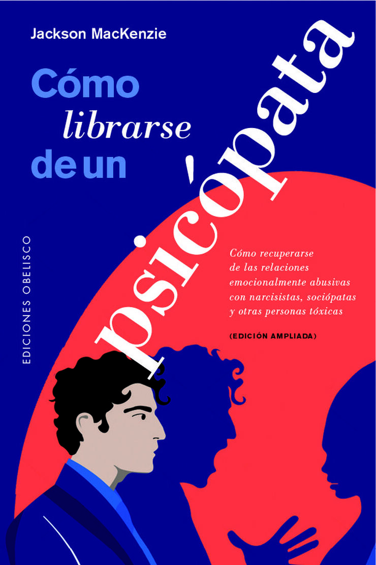 Como librarse de un psic&oacute;pata