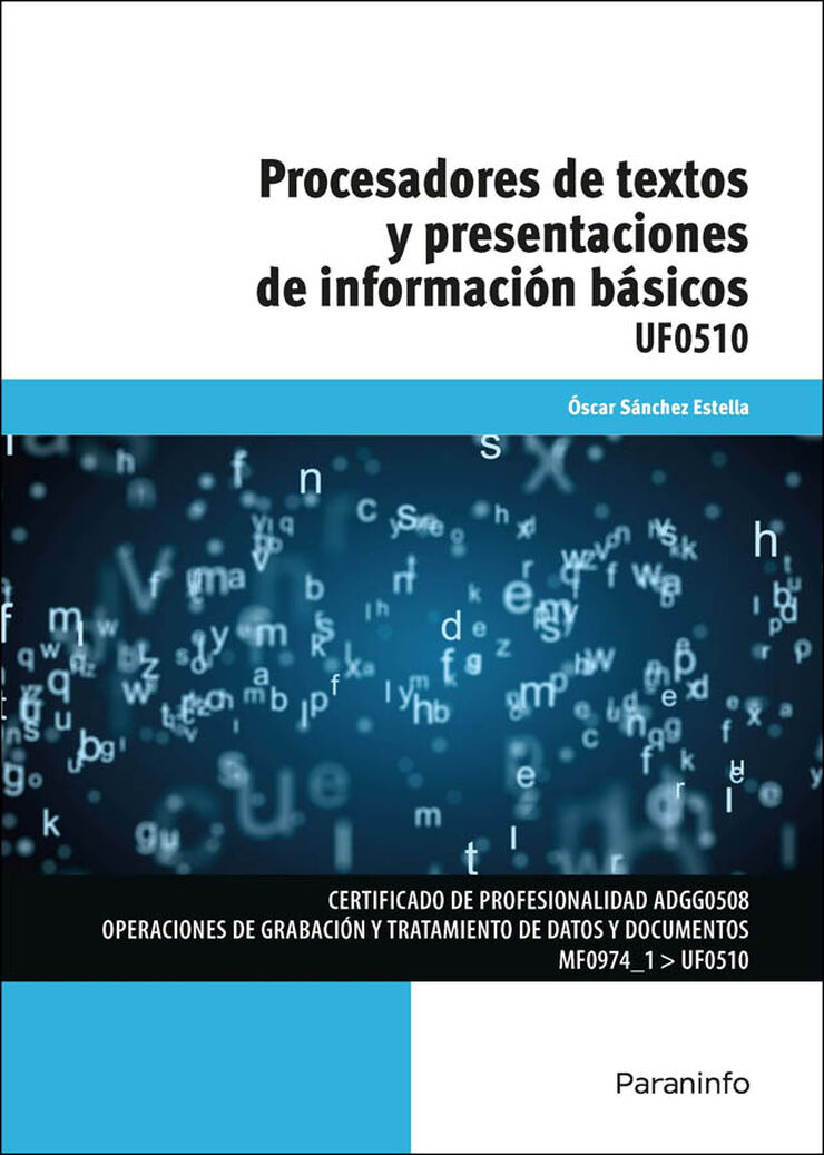 Procesadores de textos y presentaciones de informaci&oacute;n b&aacute;sicos