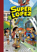 Super L&oacute;pez 1. Aventuras de Superl&oacute;pez