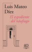 El expediente del n&aacute;ufrago (60.&ordm; aniversario de Alfaguara)