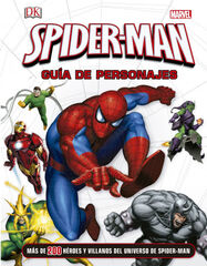 Spider-Man. Gu&iacute;a de personajes