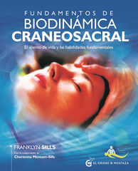Fundamentos de biodin&aacute;mica craneosacral