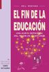 Fin de la educaci&oacute;n. Una nueva definici&oacute;n