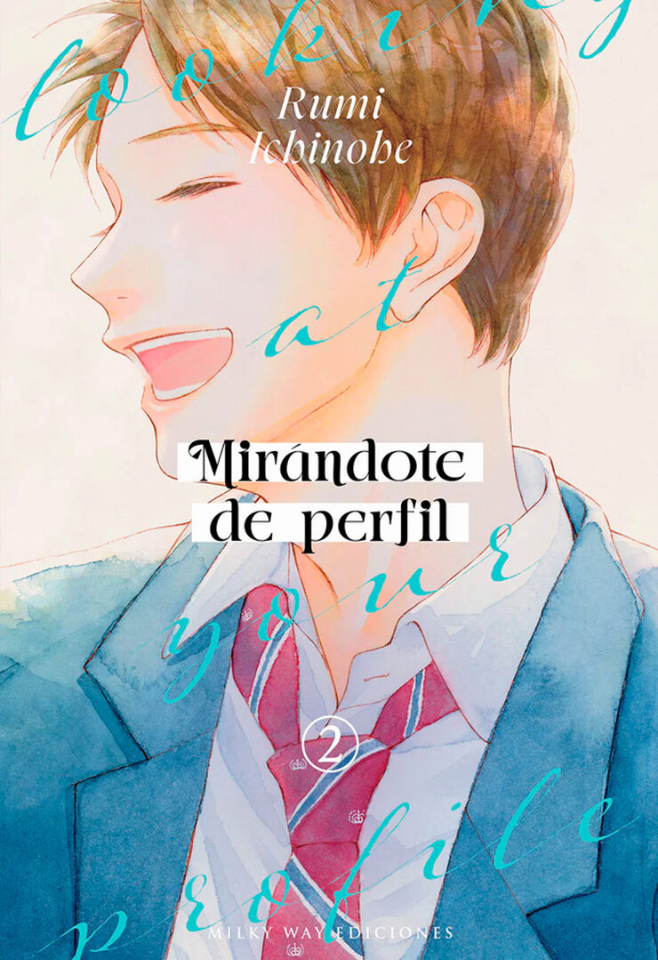 Mir&aacute;ndote de perfil, Vol. 2