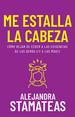 Me estalla la cabeza
