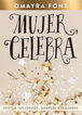 Mujer, celebra