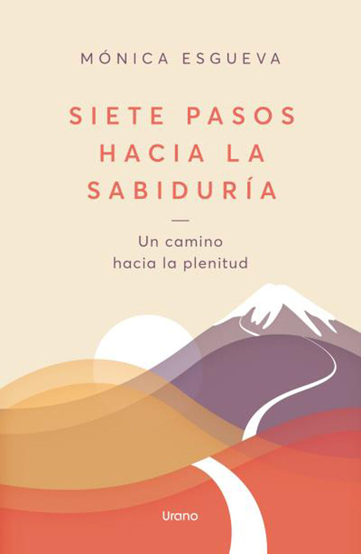 Siete pasos hacia la sabidur&iacute;a