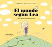 El mundo seg&uacute;n Lea. Cuentos para pensar