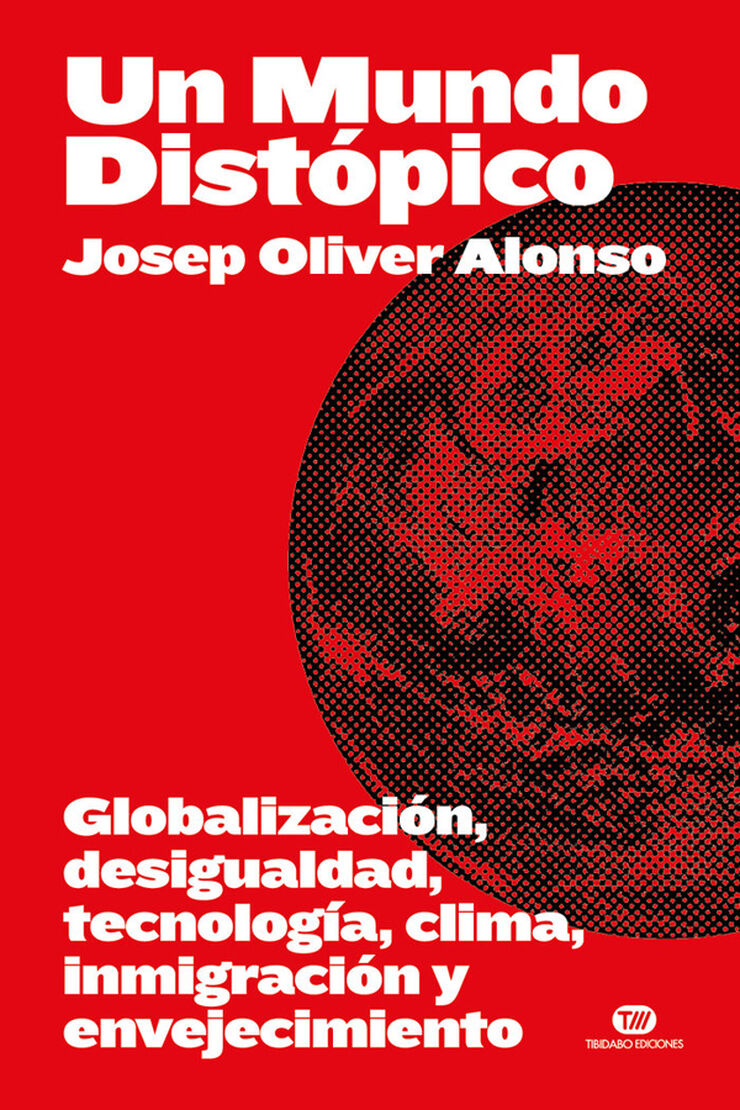 Un Mundo Dist&oacute;pico