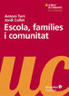 Escola, fam&iacute;lies i comunitat