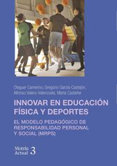Innovar en educaci&oacute;n f&iacute;sica y deportes