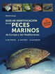 Gu&iacute;a de identificaci&oacute;n de los peces marinos de Europa