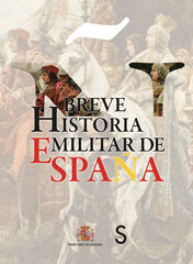Breve Historia Militar de Espa&ntilde;a