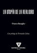 La utop&iacute;a de la realidad