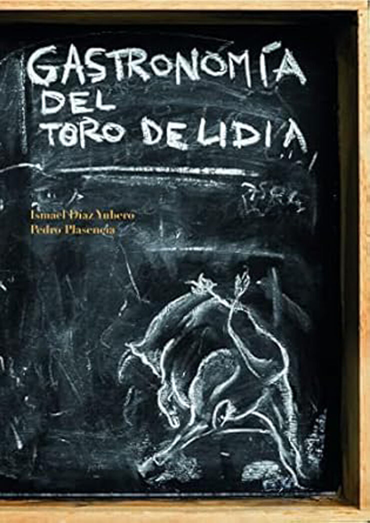Gastronom&iacute;a del toro de Lidia
