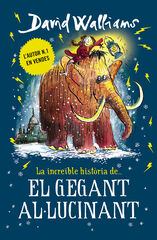 La incre&iuml;ble hist&ograve;ria de... El gegant al&middot;lucinant