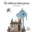 Els robots no tenen pressa
