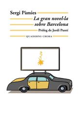 La gran novel&middot;la sobre Barcelona