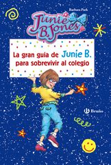 Gran Gu&iacute;a de Junie B. para sobrevivir al
