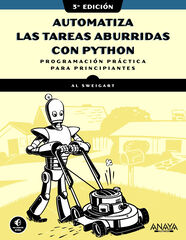 Automatiza las tareas aburridas con Python, 3.&ordf; edici&oacute;n