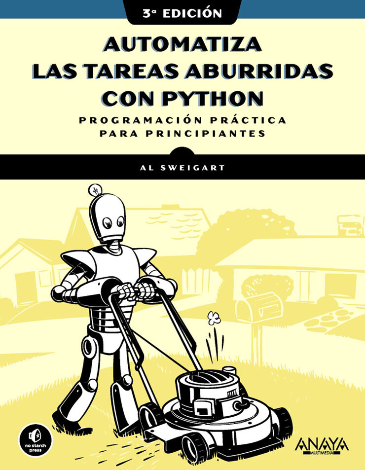 Automatiza las tareas aburridas con Python, 3.&ordf; edici&oacute;n