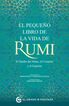 El peque&ntilde;o libro de la vida de Rumi