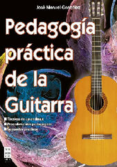 Pedagog&iacute;a pr&aacute;ctica de la guitarra