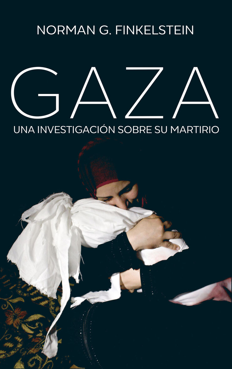 Gaza. Una Investigaci&oacute;n De Su Martirio