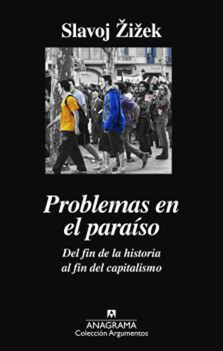 Problemas en el para&iacute;so. Del fin de la historia al fin del capitalismo