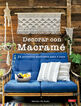 Decorar con Macram&eacute;