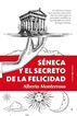 S&eacute;neca y el secreto de la felicidad