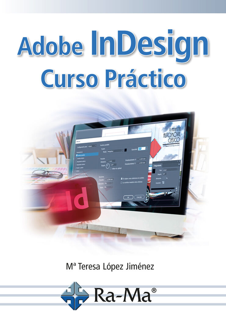 Adobe InDesign. Curso Pr&aacute;ctico