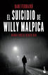 El suicidio de Willy Malpica