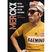 Merckx. Mitad hombre mitad m&aacute;quina