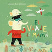 Viaje de mam&aacute;, El