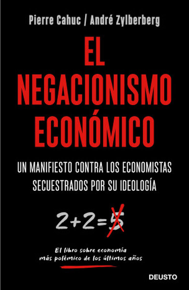 El negacionismo econ&oacute;mico