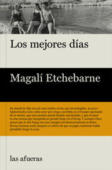 Los mejores d&iacute;as