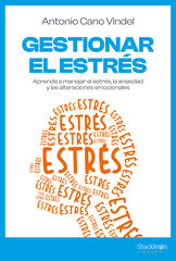 Gestionar el estr&eacute;s