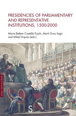 Presidencies of parliamentary and representative institutions, 1500-200