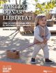 L'art de donar llibertat