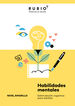 Habilidades mentales. Estimulaci&oacute;n cognitiva para adultos. (Nivel amarillo. Vol. I)