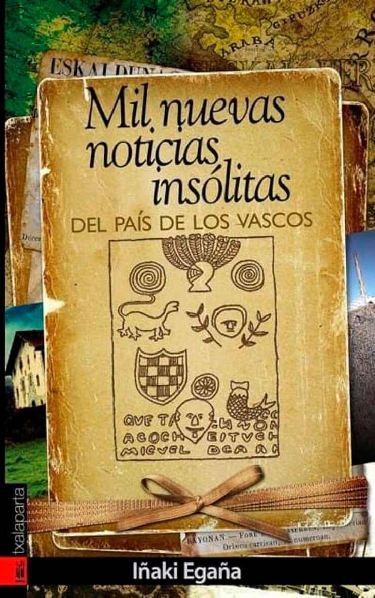 Mil nuevas noticias ins&oacute;litas del pa&iacute;s de los vascos