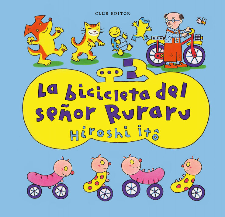 La bicicleta del se&ntilde;or Ruraru