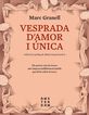 Vesprada d'amor i &uacute;nica