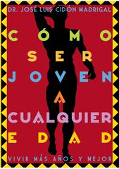C&oacute;mo ser joven a cualquier edad