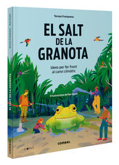 El salt de la granota. Idees per fer front al canvi clim&agrave;tic