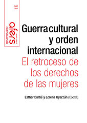 Guerra cultural y orden internacional - El retroceso de los derechos de las mujeres