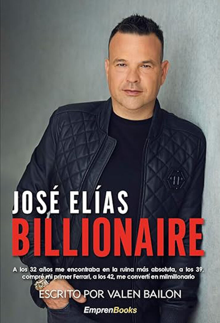 Jos&eacute; El&iacute;as. Billionaire